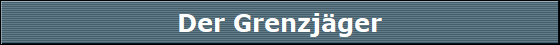 Der Grenzjger