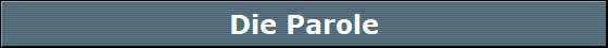 Die Parole