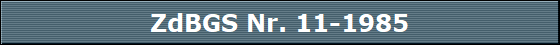 ZdBGS Nr. 11-1985